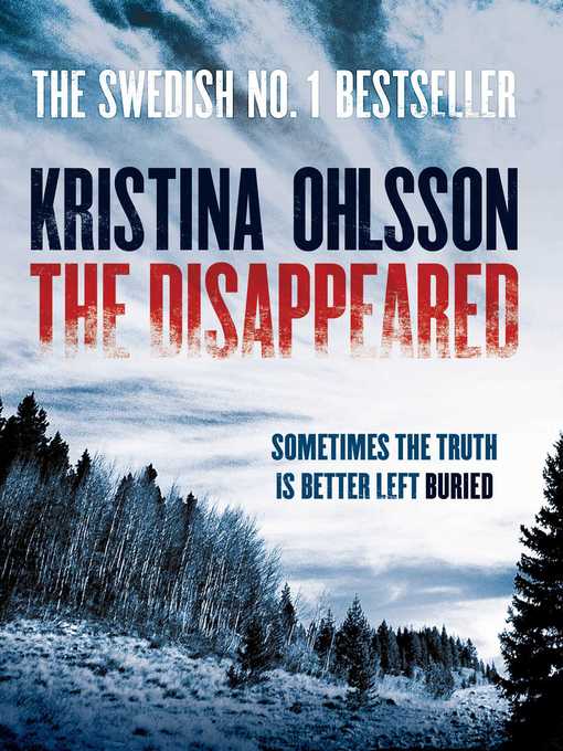 Title details for The Disappeared by Kristina Ohlsson - Wait list